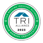 Tile Roofing Industry Alliance Certified